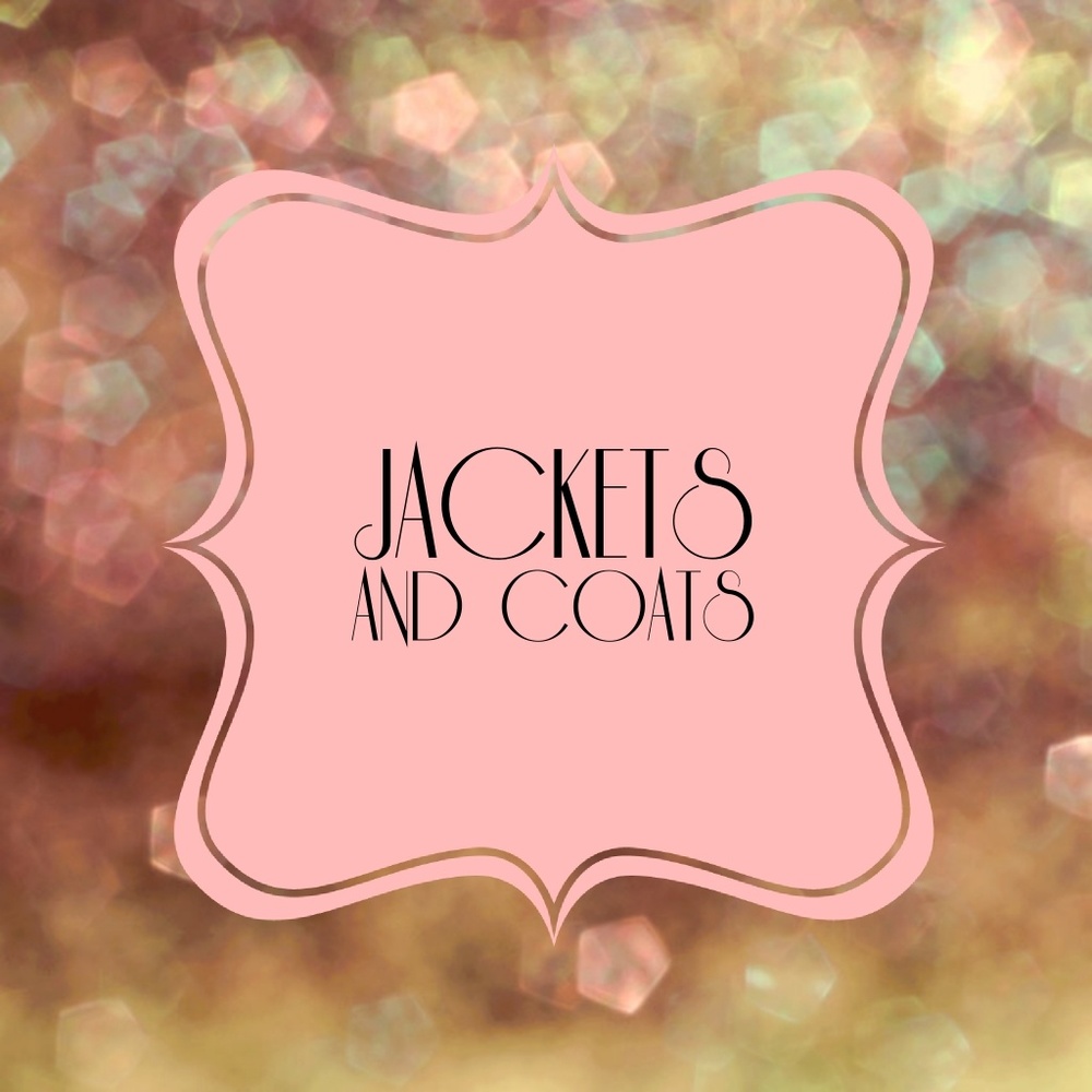 Jackets and Coats